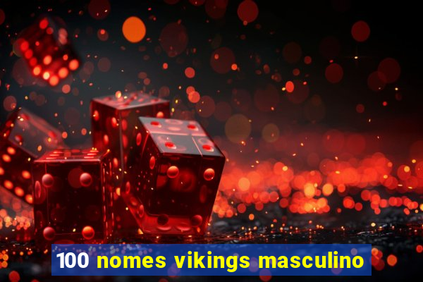 100 nomes vikings masculino